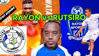 RAYON AMAKURU MASHYA AREMEREYE MURI RAYON MBERE YOGUKINA NA RUTSIRO FC AXEL BYOSE ABISHIZE HANZE😢👇🔥 [upl. by Colman]