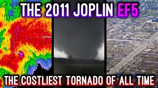 The Costliest Tornado of All Time  The 2011 Joplin EF5 [upl. by Oniram]