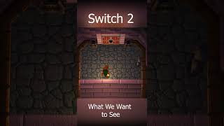 Switch 2 What We Want to See [upl. by Zechariah]