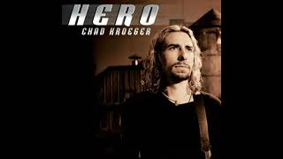 Chad Kroeger  Hero feat Josey Scott [upl. by Tisdale182]