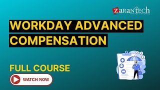 Workday Advanced Compensation Training  Full Course  Workday Learner Community [upl. by Nirek]