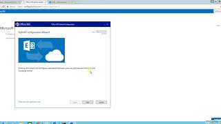 Part 3Exchange Hybrid Deployment Running Hybrid Configuration Wizard [upl. by Asiluj621]