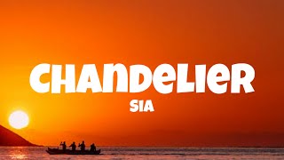 Sia  Chandelier Lyrics [upl. by Ahsiekan]