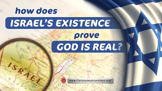 How Does Israels Existence Prove God is Real [upl. by Weirick627]