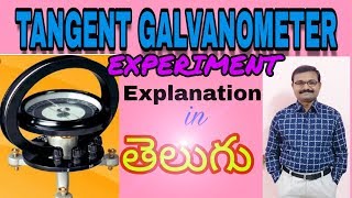 TANGENT GALVANOMETER EXPERIMENT IN ENGLISH AND TELUGU [upl. by Anelhtac580]