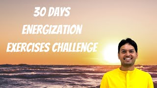 30दिन चुनौती  प्राण शक्ति संचारक व्यायाम  30 Days Energization Exercises Challenge [upl. by Kadner]