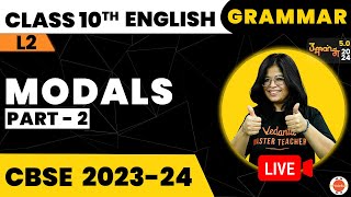 Modals in English Grammar  Part2  NCERT Class 10 English  Vedantu Class 10 [upl. by Narhet349]