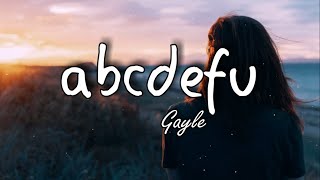 GAYLE  abcdefu Clean Lyrics [upl. by Goodhen]