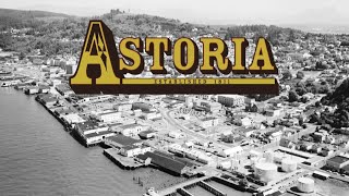 Astoria Full Documentary  Oregon Experience  OPB [upl. by Inkster]