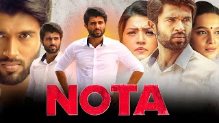 Nota Full Movie In Hindi Dubbed  Vijay Deverakonda  Mehreen Pirzada  Sathyaraj  Review And Facts [upl. by Frida]