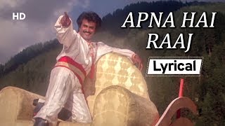 Apna Hai Raaj With Lyrics  अपना है राज  Superhit Songs Of Rajnikanth  Farishtay 1991  Sridevi [upl. by Eelinej]