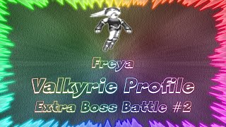 Valkyrie Profile ★ Perfect Extra Boss Battle 2 • Freya [upl. by Sclater]