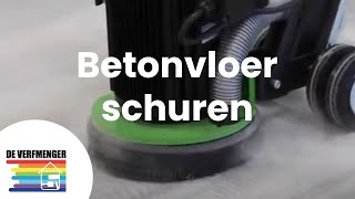 Betonvloer schuren Hoe schuur je een betonvloer  De Verfmenger [upl. by Aurelio]