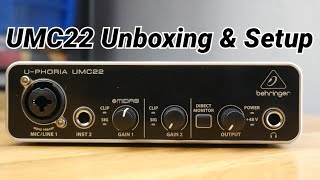 Behringer UPHORIA UMC22 Unboxing amp Setup [upl. by Issie]