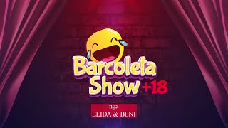 Barcoleta show me Shkoklen  EPISODI 4 [upl. by Barraza]