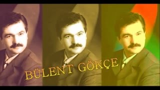 BÜLENT GÖKÇE  AYŞEM [upl. by Aleakim284]