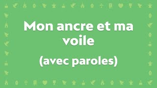 Mon ancre et ma voile par Louange Vivante et Sylvain Freymond  Pour le Carême et Pâques [upl. by Maighdiln]