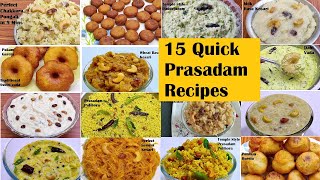 15 Quick Prasadam Recipes  Easy Festival Prasadam Recipes  Navratri Special Prasadam Recipes [upl. by Idnil]