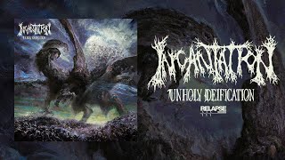 INCANTATION  Unholy Deification FULL ALBUM STREAM [upl. by Aidualc252]