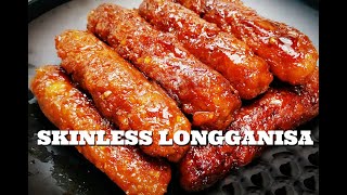 How to make Skinless Longganisa [upl. by Deehsar837]