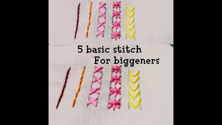 5 basic hand embroidery stitchesHand Embroidery for biggeners [upl. by Akialam370]