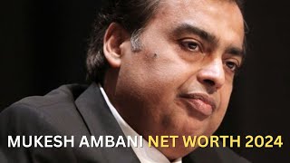 Mukesh Ambani Net Worth 2024  Mukesh Ambanis net worth secrets revealed  Minute Facts [upl. by Scevour272]