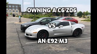 C6 Z06 Corvette vs E92 BMW M3 Ownership Comparison [upl. by Yeknarf991]