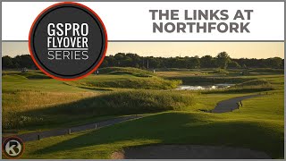 GSPro Course Flyover  The Links At Northfork  Designed by JGixrod [upl. by Kean]