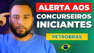 A maior MENTIRA sobre passar no Concurso da Petrobras  CUIDADO [upl. by Noisla]