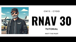 How to fly RNAV Approach into CYOO MSFS 2020 amp Fore Flight [upl. by Ynnaffit]