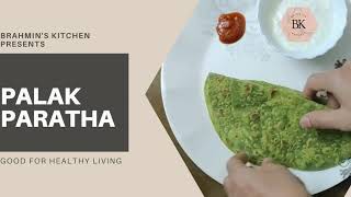 Palak Paratha tasty and healthy  spicy too  Authentic Brahmin madeEasy breakfast recipe [upl. by Ahsiya192]