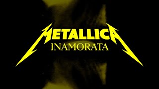 Metallica Inamorata Official Lyric Video [upl. by Kylila]