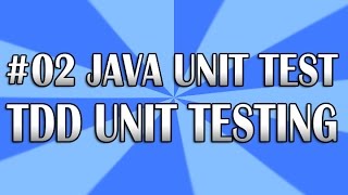 Java Unit Test 02 TDD Approach  QAShahin [upl. by Carla261]