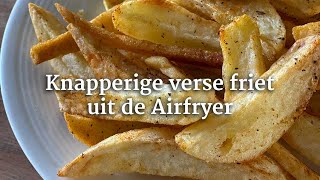 Zo maak jij de lekkerste verse friet in de Airfryer [upl. by Annoik]