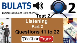 Bulats Part 2 Listening  Questions 11 to 22 [upl. by Alphonso296]