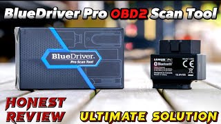 BlueDriver Bluetooth Pro OBDII Scan Tool  Your Best Choice [upl. by Hoem]