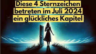 Diese Sternzeichen sind laut Astrologen die Glückskinder im Juli 2024 horoskop [upl. by Neggem336]