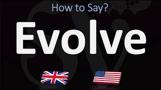 How to Pronounce Evolve CORRECTLY UK Vs US Pronunciation Guide [upl. by Adorne]