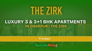 LUXURY 3 amp 31 BHK APARTMENTS IN ZIRAKPUR  THE ZIRK [upl. by Eelloh903]