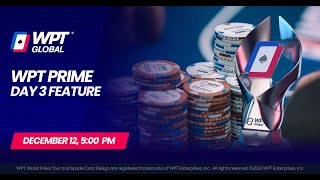 🔴 10000000 WPT Prime Championship Day 3 [upl. by Eibba]