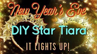 DIY New Years Eve Tiara Tutorial [upl. by Aivitnahs]