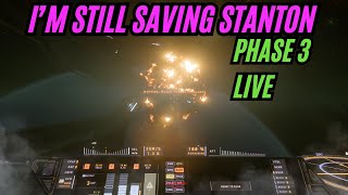 IM STILL SAVING STANTON  PHASE 3 WITH RANDOMS  STAR CITIZEN [upl. by Odrarebe]