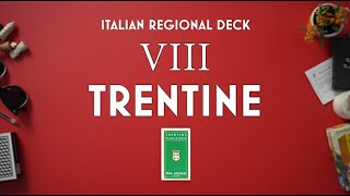 VIII  Unboxing the TRENTINE Trento Italian Regional Card Deck 8 of 16 Italian Decks [upl. by Linn]