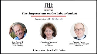 The Knowledge Briefing First impressions on the Labour Budget  Netwealth webinars [upl. by Ahsekel]