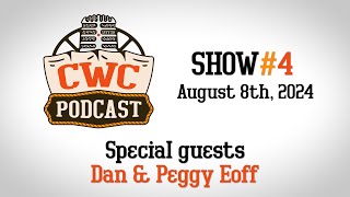 The CWC Podcast  Dan amp Peggy Eoff [upl. by Brian]