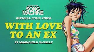 Gorillaz  With Love To An Ex ft Moonchild Sanelly Official Lyric Video [upl. by Barbabra]