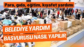 Belediye YARDIM BAŞVURUSU NASIL YAPILIR 2023  Para gıda eğitim kıyafet yardımı nasıl alınır [upl. by Portwin210]