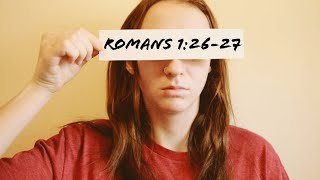 What Romans 12627 Teaches about Homosexuality [upl. by Eedna]