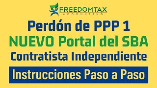 Perdón de Préstamo PPP Contratista Independiente En NUEVO Portal del SBA  Instrucciones Paso a Paso [upl. by Annola]