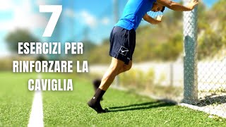 7 Esercizi Per Rinforzare La Caviglia [upl. by Alexina525]